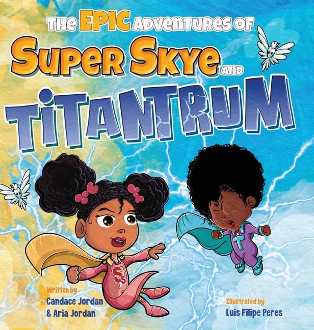 Couverture_The Epic Adventures of Super Skye and Titantrum