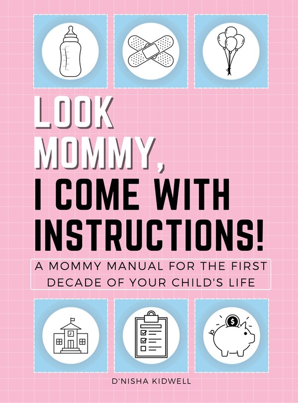 Couverture_Look Mommy, I Come with Instructions!