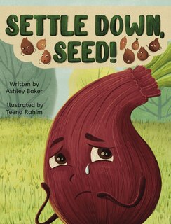 Front cover_Settle Down, Seed!