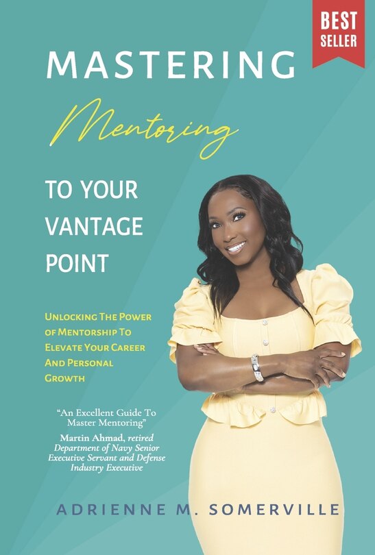 Front cover_Mastering Mentoring To Your Vantage Point