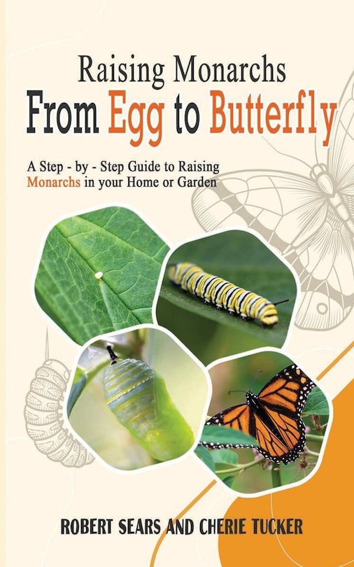 Front cover_Raising Monarchs from Egg To Butterfly