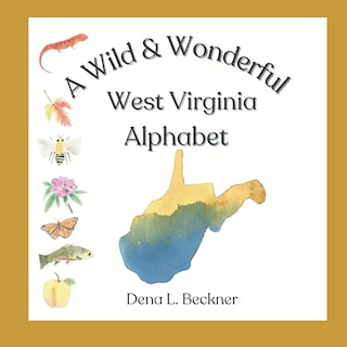 Couverture_A Wild & Wonderful West Virginia Alphabet