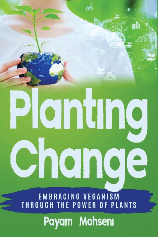 Couverture_Planting Change - Embracing Change Through the Power of Plants