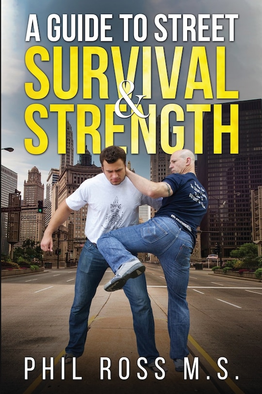 Front cover_A Guide to Street Survival & Strength