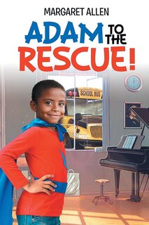Front cover_Adam to the Rescue