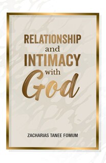 Front cover_Relationship and Intimacy With God