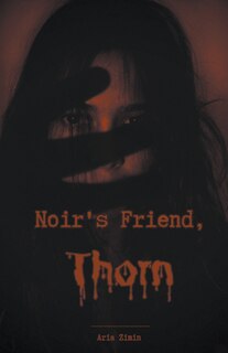 Front cover_Noir's Friend, Thorn