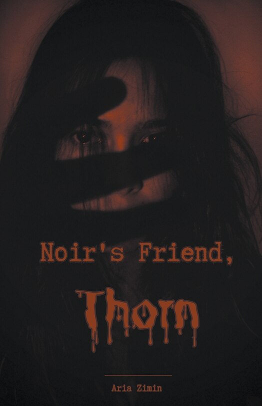 Front cover_Noir's Friend, Thorn