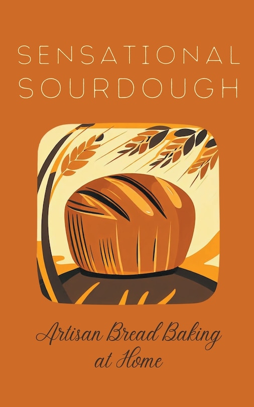 Front cover_Sensational Sourdough
