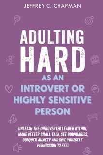 Front cover_Adulting Hard as an Introvert or Highly Sensitive Person