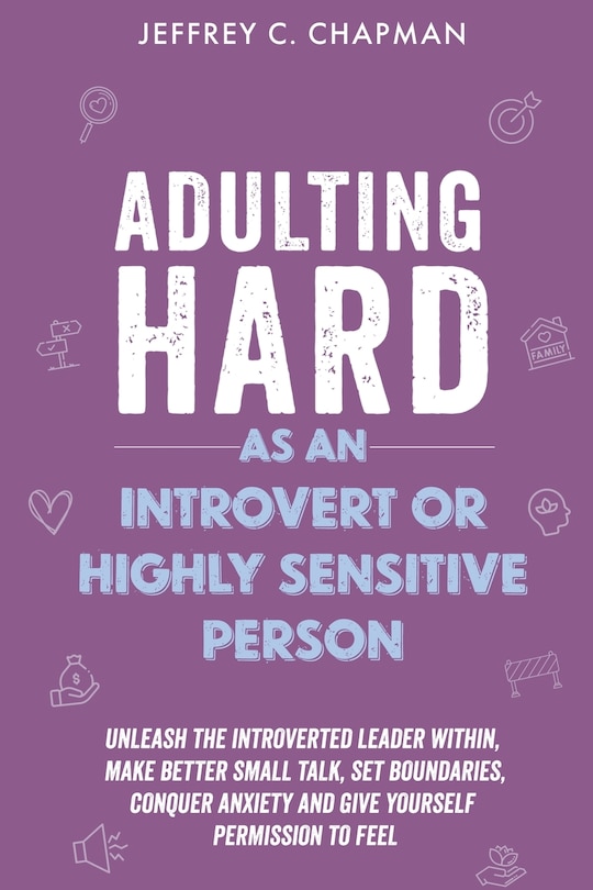 Front cover_Adulting Hard as an Introvert or Highly Sensitive Person
