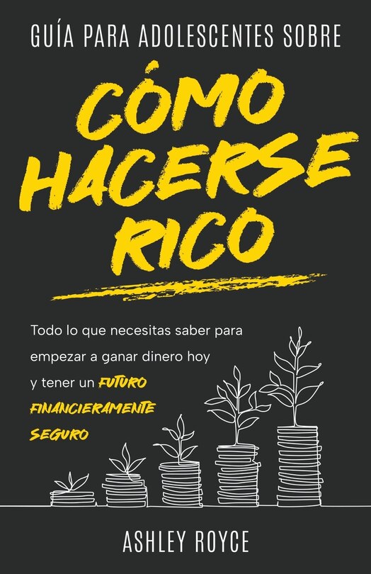 Couverture_Guía para adolescentes sobre cómo hacerse rico