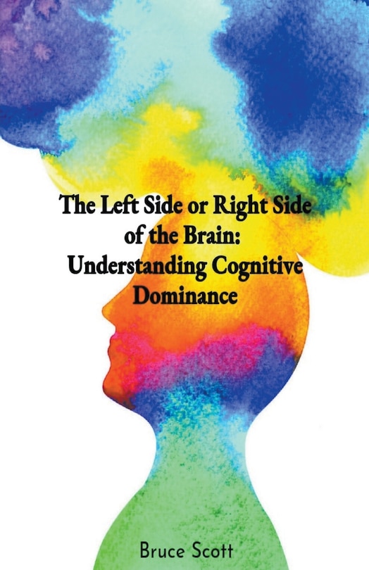 Front cover_The Left Side or Right Side of the Brain