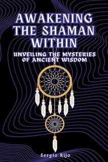 Couverture_Awakening the Shaman Within