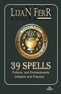 Front cover_39 Spells Potions and Enchantments