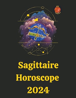 Front cover_Sagittaire Horoscope 2024