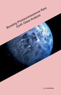 Front cover_Boosting Photoluminescence Rare Earth Glass Analysis