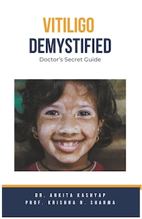 Front cover_Vitiligo Demystified Doctors Secret Guide