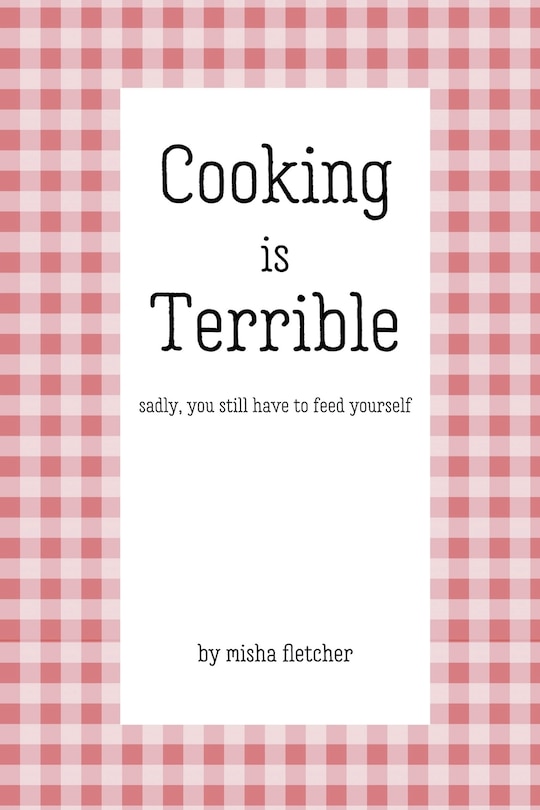 Front cover_Cooking is Terrible