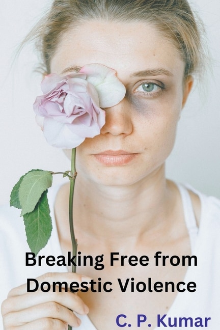 Front cover_Breaking Free from Domestic Violence