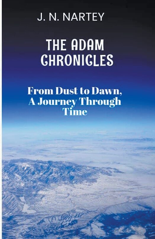 Front cover_From Dust to Dawn, A Journey Through Time