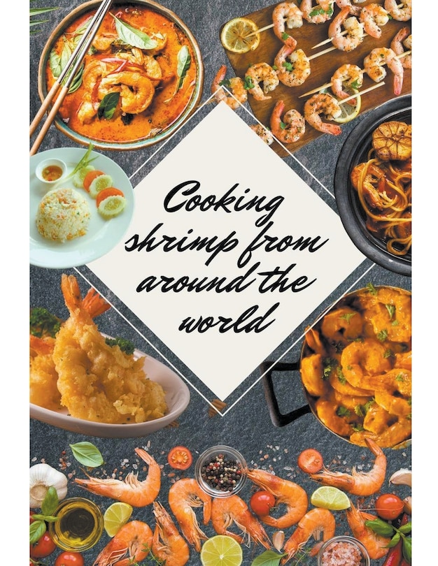 Front cover_Shrimp Recipes From Around the World