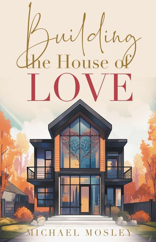 Front cover_Building the House of Love