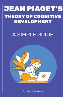 Couverture_Jean Piaget's Theory of Cognitive Development