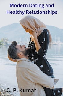 Front cover_Modern Dating and Healthy Relationships