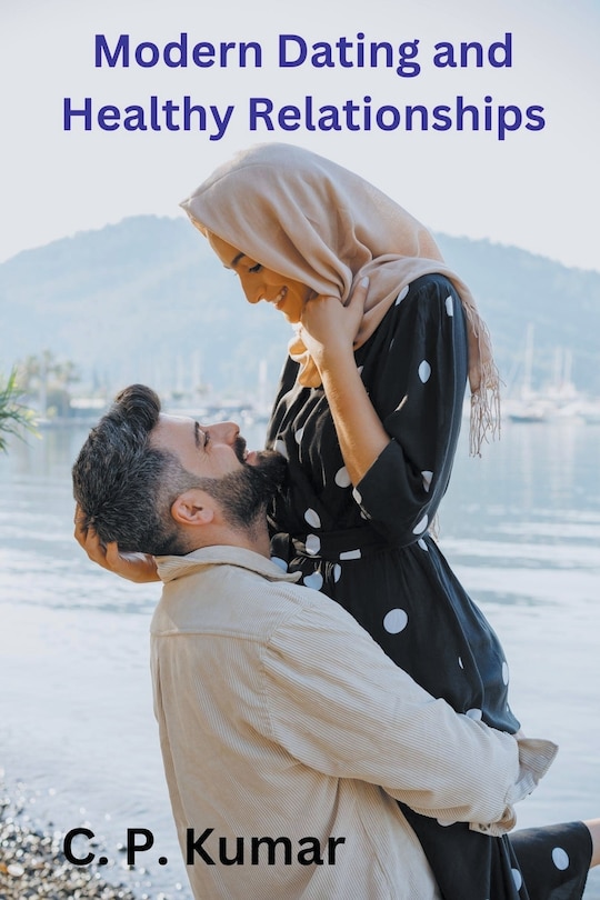 Front cover_Modern Dating and Healthy Relationships