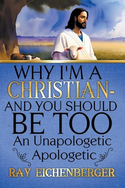 Couverture_Why I'm A Christian - And You Should Be Too