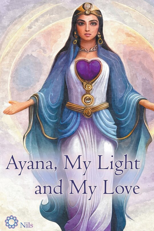 Front cover_Ayana, My Light and My Love