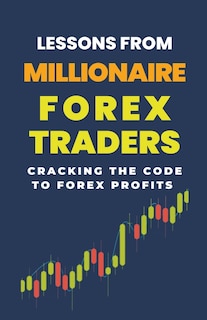Couverture_Lessons From Millionaire Forex Traders