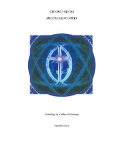 Front cover_Crooked Sticks Smouldering Wicks