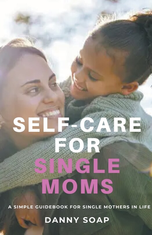 Front cover_Self-care For Single Moms
