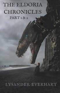 Front cover_The Eldoria Chronicles - Part 1 & 2