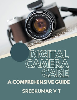 Front cover_Digital Camera Care