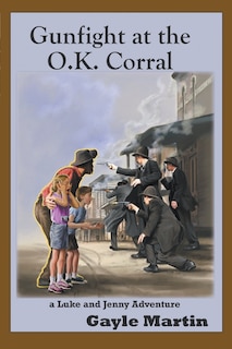 Front cover_Gunfight at the O.K. Corral