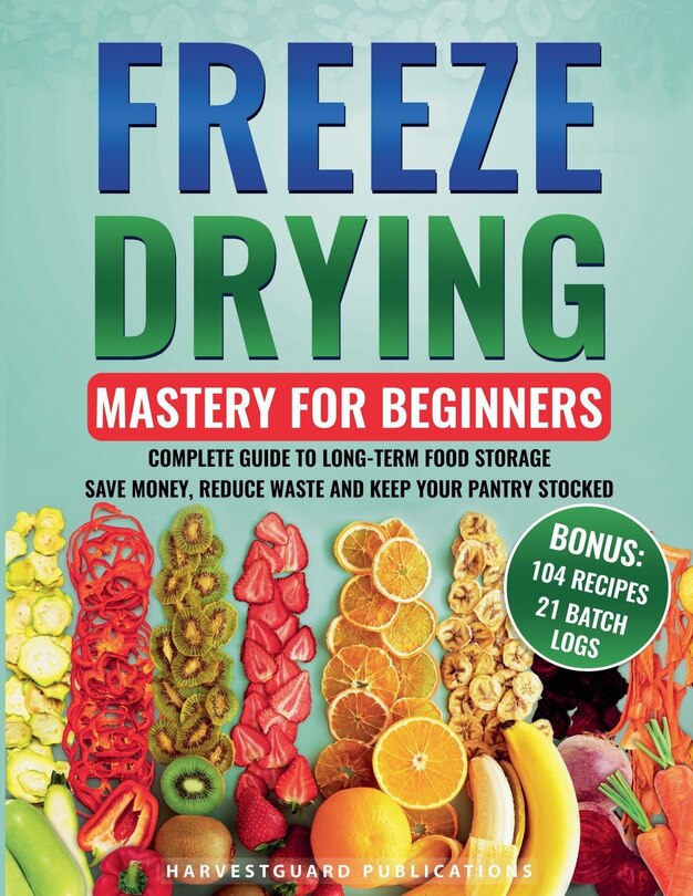 Couverture_Freeze Drying Mastery for Beginners
