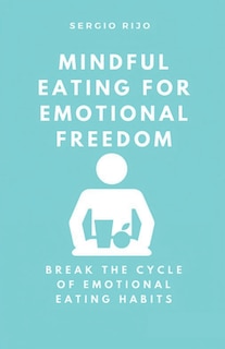 Front cover_Mindful Eating for Emotional Freedom