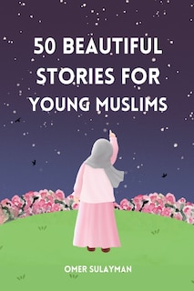 Couverture_50 Beautiful Stories for Young Muslims