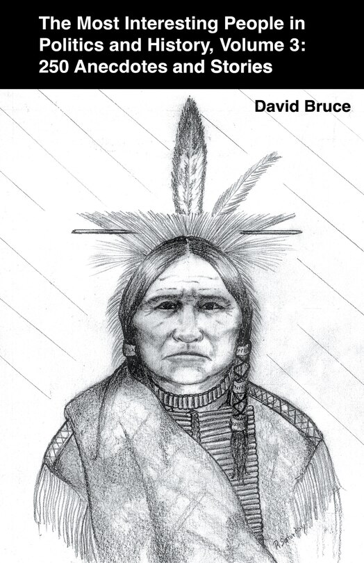 Front cover_The Most Interesting People in Politics and History, Volume 3