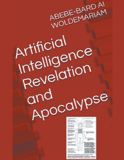 Couverture_Artificial Intelligence Revelation and Apocalypse