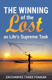 Front cover_The Winning of The Lost as Life's Supreme Task