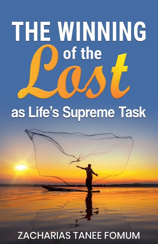 Front cover_The Winning of The Lost as Life's Supreme Task