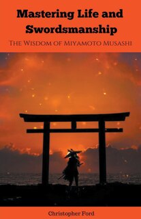 Couverture_Mastering Life and Swordsmanship