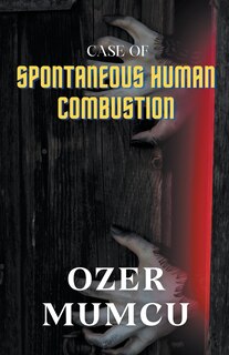 Front cover_Case of Spontaneous Human Combustion