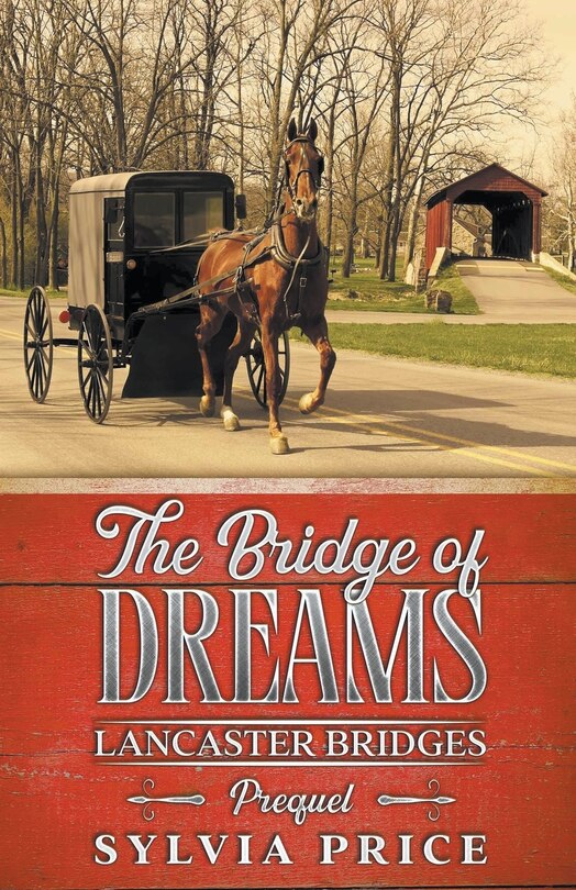 Couverture_The Bridge of Dreams (Lancaster Bridges Prequel)