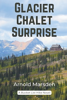 Front cover_Glacier Chalet Surprise