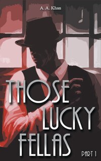 Front cover_Those Lucky Fellas